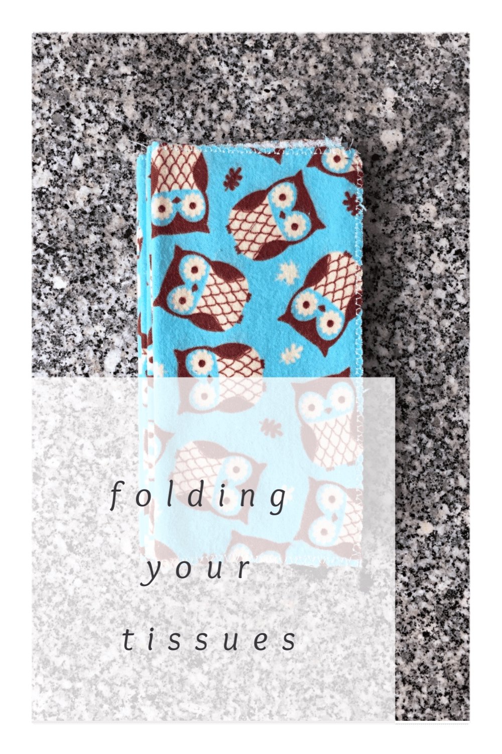 Folding Your Reusable Tissues - Stella & Sol Sustainables