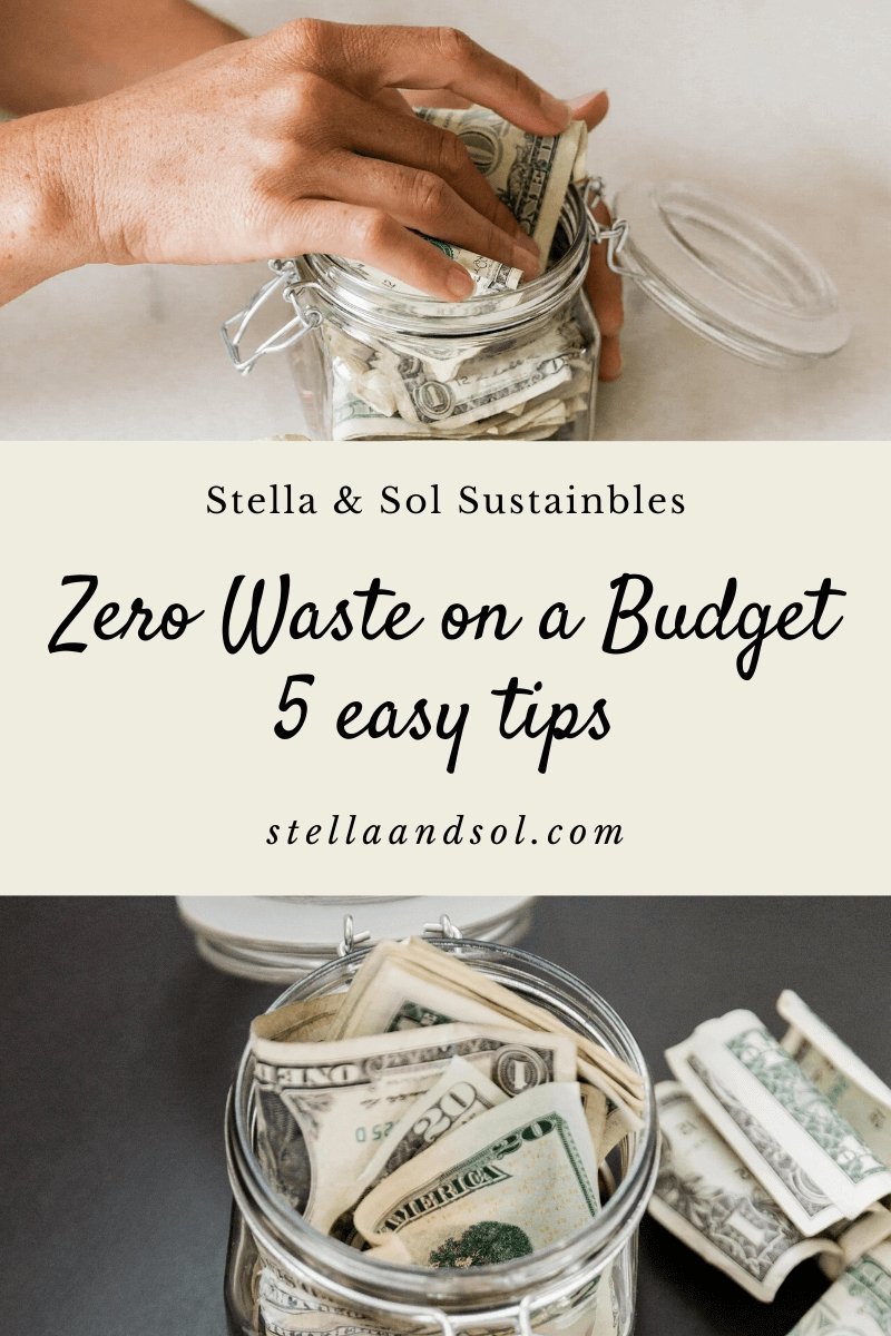 Go Zero Waste on a Budget - Stella & Sol Sustainables