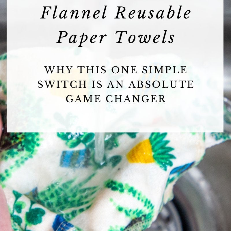 Why Flannel Reusable Paper Towels Are a Game Changer - Stella & Sol Sustainables